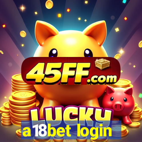 a18bet login